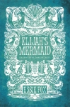 Essie Fox//Elijah's Mermaid
